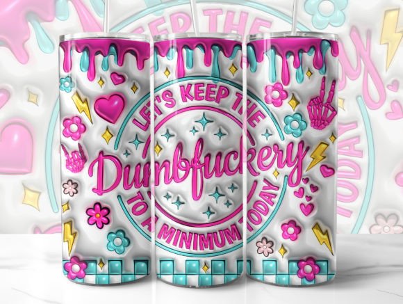 Evaluating 3D Funny Quote Inflated Tumbler Wrap PNG Designs for Sublimation